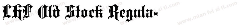 LHF Old Stock Regula字体转换